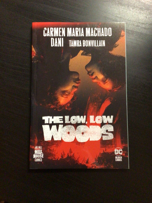 The Low, Low Woods